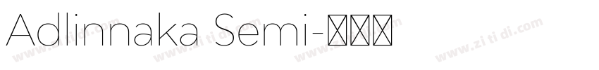 Adlinnaka Semi字体转换